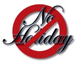 No holiday